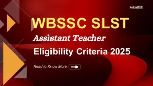 WBSSC SLST Assistant Teacher Eligibility Criteria 2025