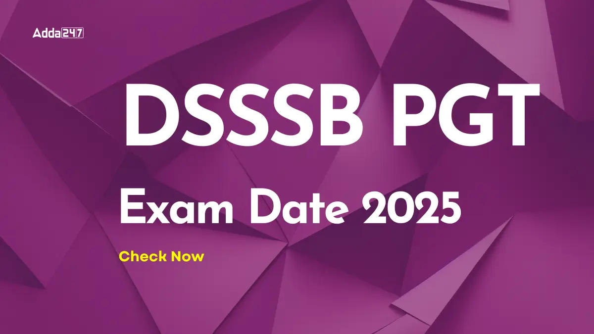 DSSSB PGT Exam Date 2025