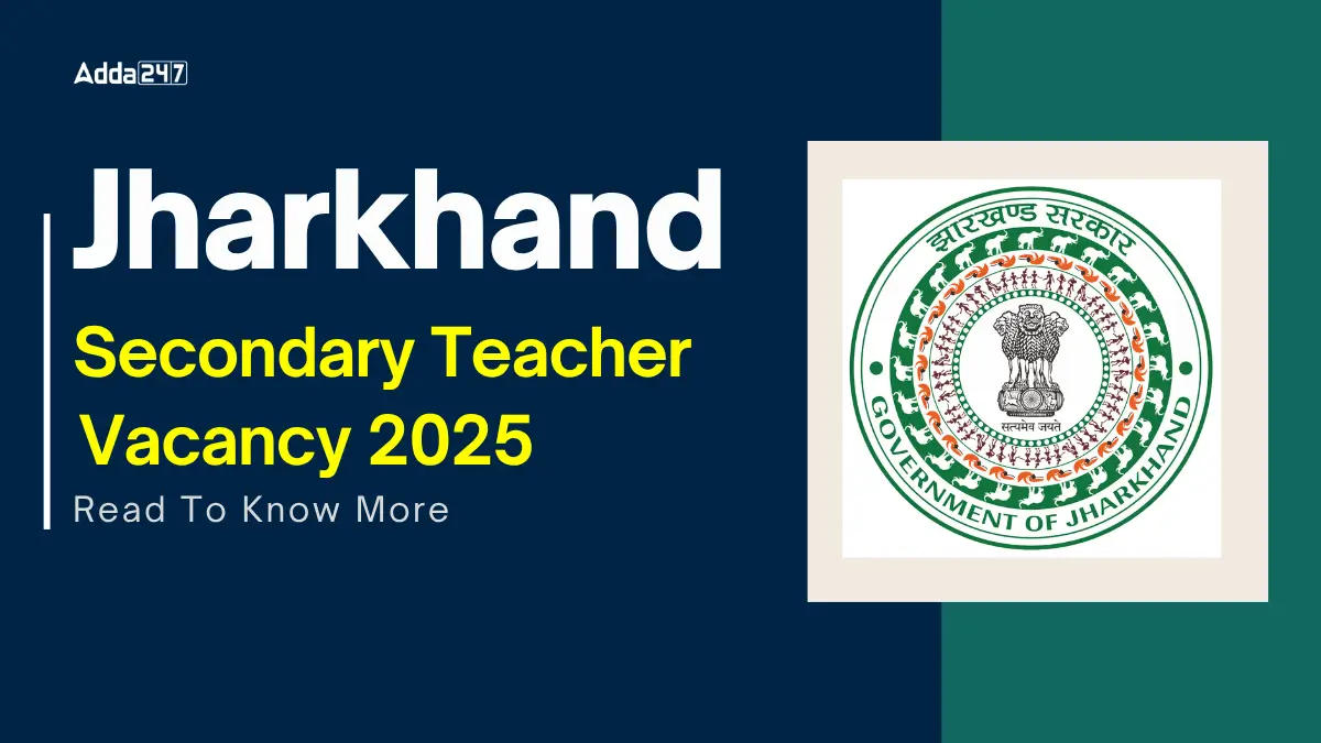 Jharkhand Secondary Teacher Vacancy 2025