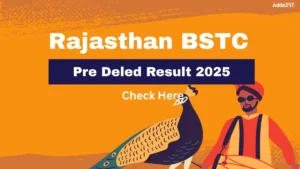 Rajasthan BSTC Pre Deled Result 2025, Direct Download Link Here