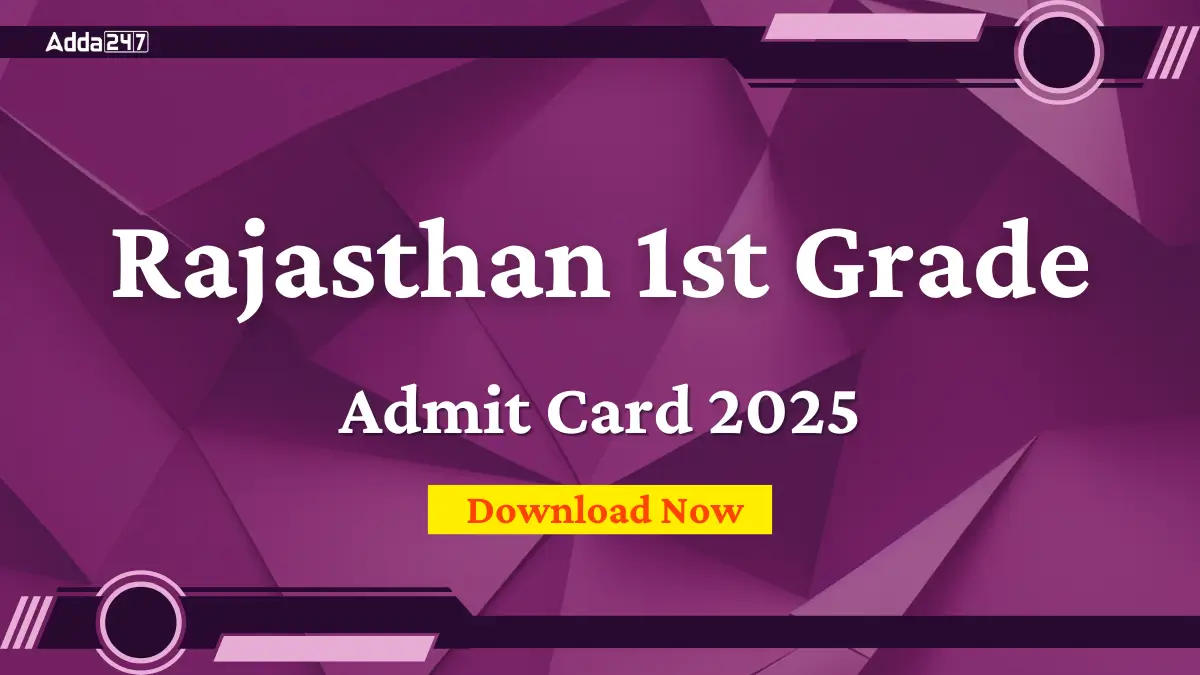 Rajasthan 1st Grade Admit Card 2025