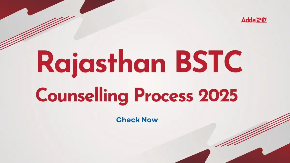 Rajasthan BSTC Counselling 2025