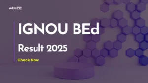 IGNOU BEd Result 2025