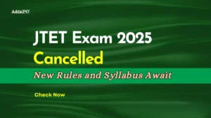 JTET Exam 2025 Cancelled, New Rules and Syllabus Awaited