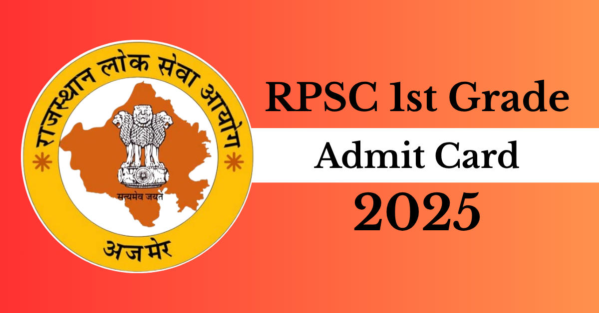 RPSC 1st Grade Admit Card 2025