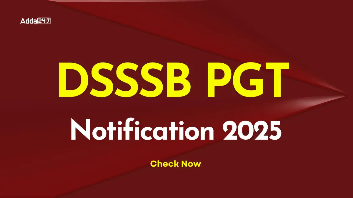 DSSSB PGT Notification 2025