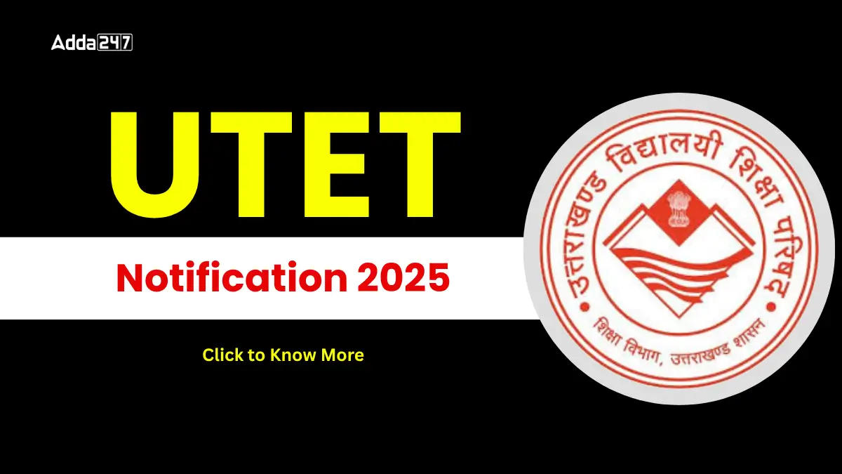 UTET Notification 2025