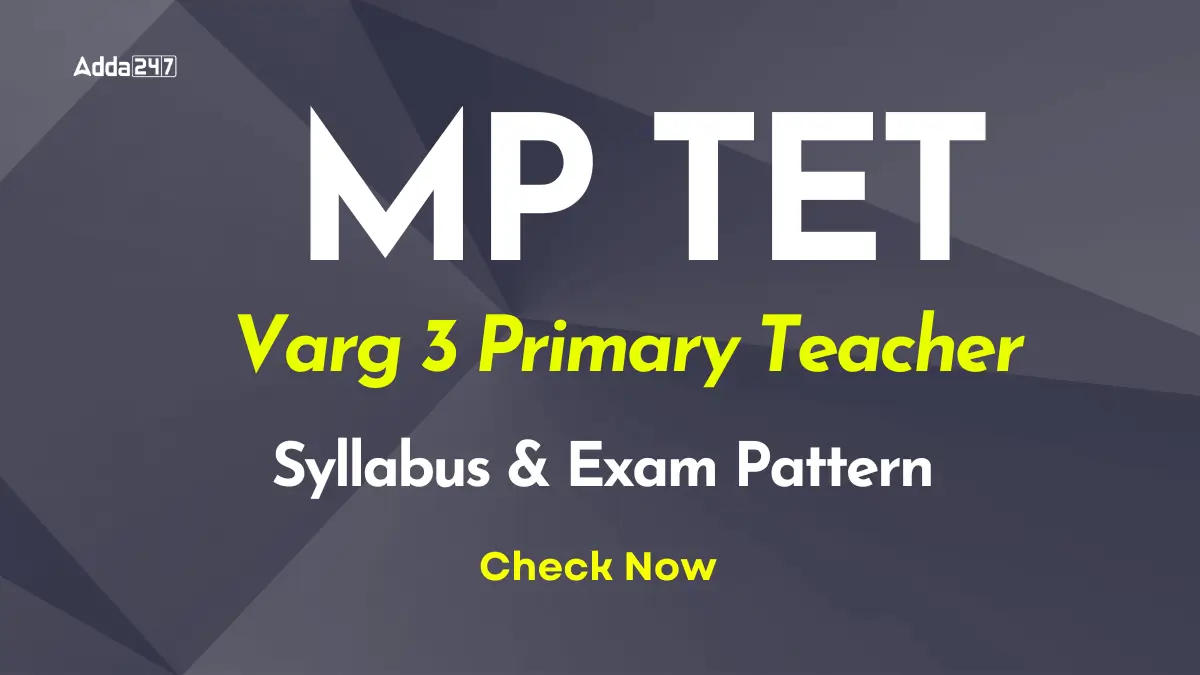 MP TET Varg 3 Syllabus