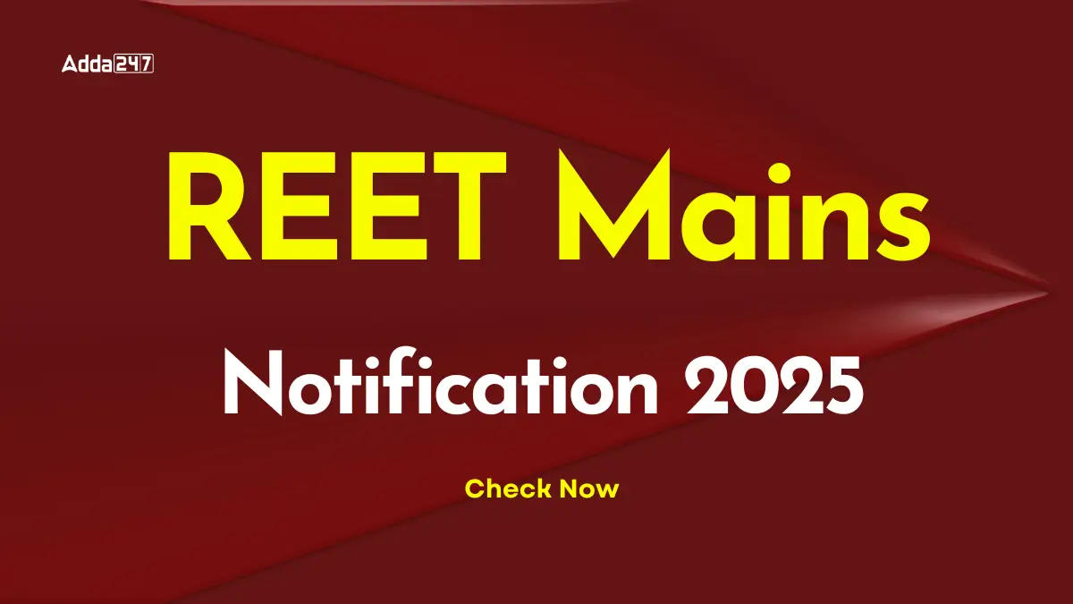 REET Mains Notification 2025