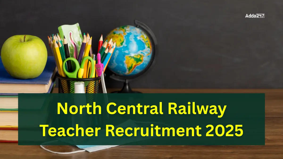 North Central Railway Teacher Recruitment 2025