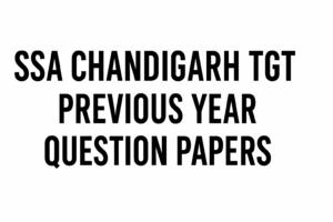 SSA Chandigarh TGT Previous Year Question Papers, Download PDF