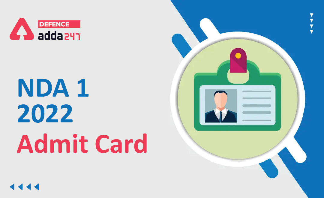NDA Admit Card 2022 Out, Direct Link to Download NDA Hall Ticket_30.1