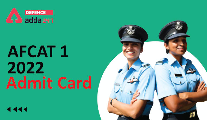 AFCAT Admit Card 2022, Direct Link to Download_30.1