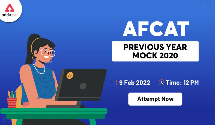 AFCAT Previous Year Mock 2020 on 9th February 2022: Attempt Now_30.1