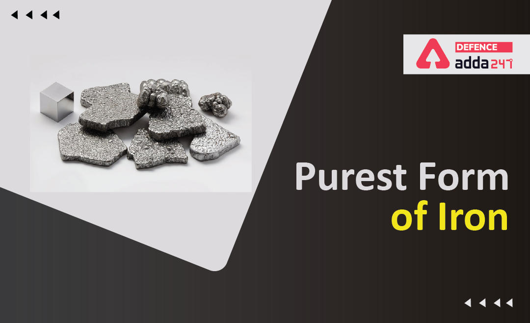 What is the Purest Form of Iron ?_30.1
