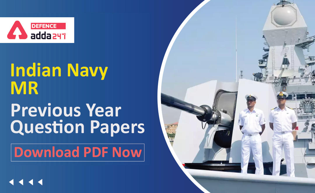 Indian Navy MR Previous Year Question Papers: Download PDF_30.1