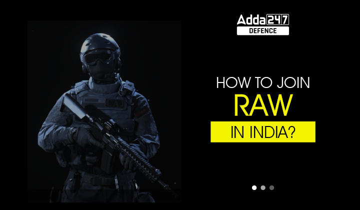 How to Join RAW in India?