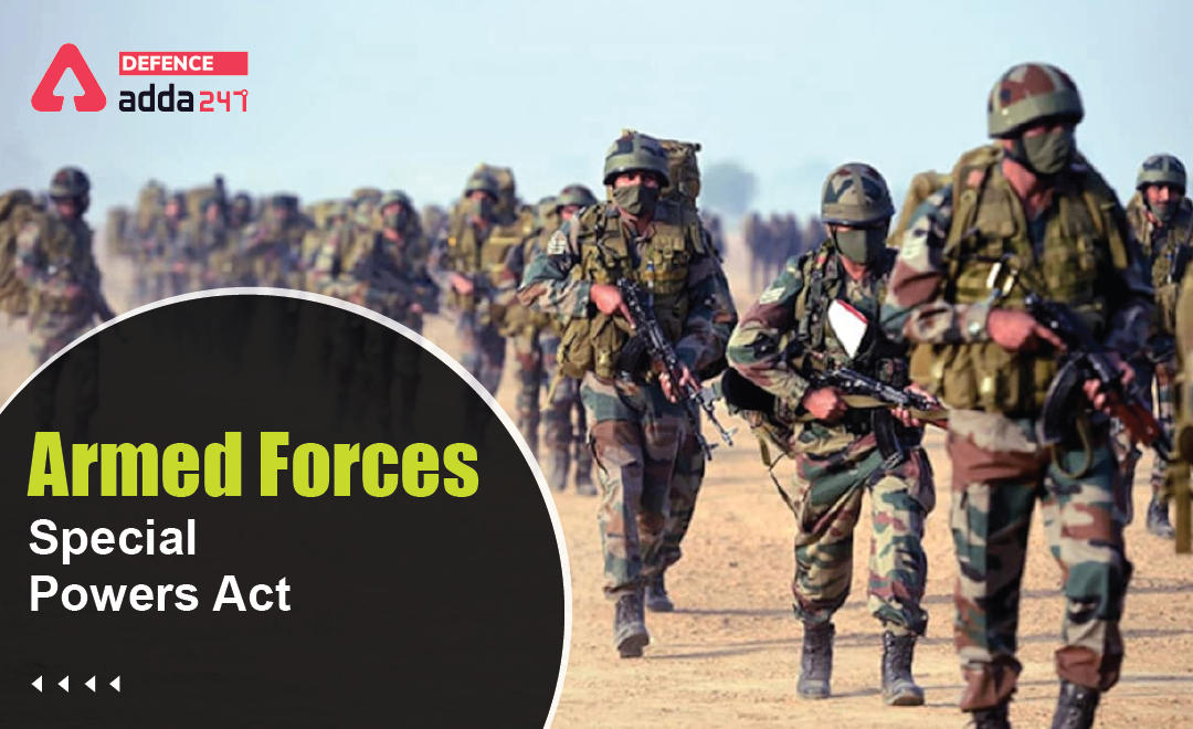 Armed Forces Special Powers Act, Advantages & Disadvantages_30.1