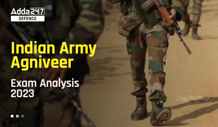 Indian Army Agniveer Exam Analysis 2023