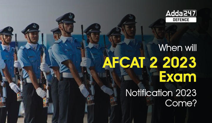 AFCAT 2 2023 Notification