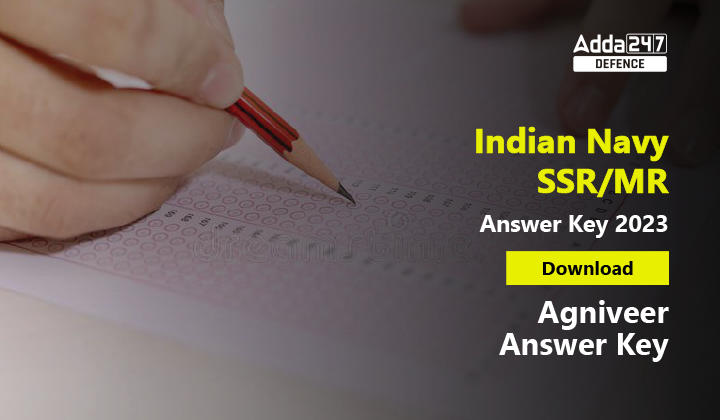 Indian Navy SSR/MR Answer Key 2023 Download Agniveer Answer Key