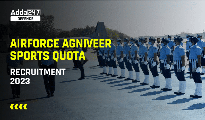 Airforce Agniveer Sports Quota Recruitment 2023-01