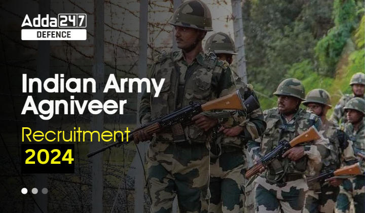 Indian Army Agniveer Recruitment 2024