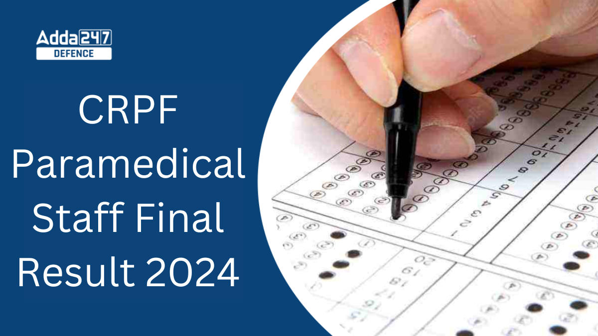 CRPF Paramedical Staff Final Result 2024