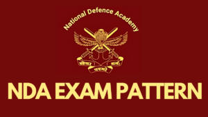 NDA Exam Pattern 2025 for GAT and Maths