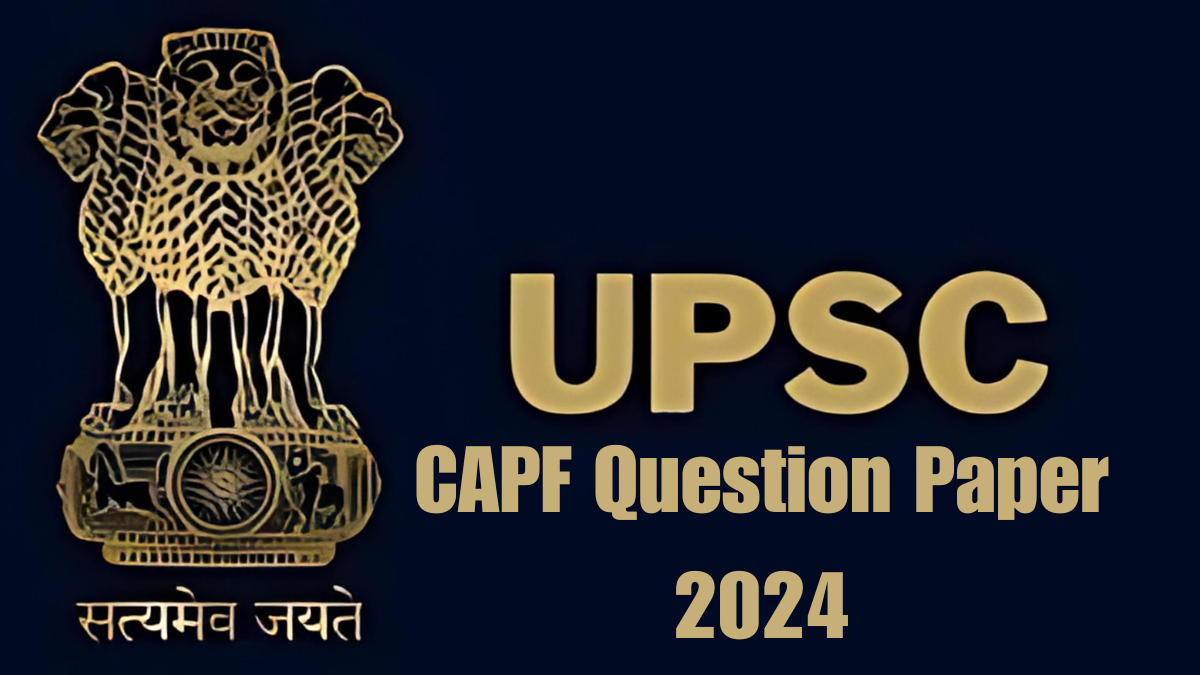 Capf Question Paper 2024