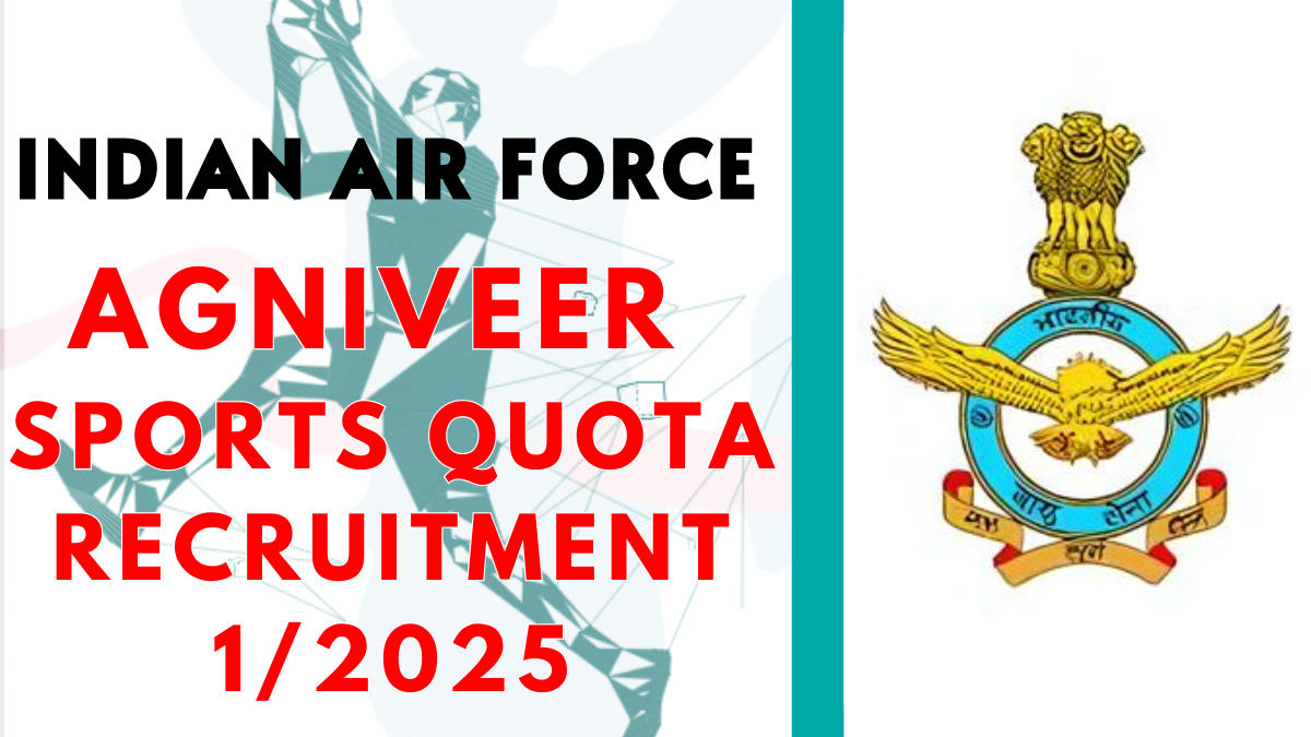 Airforce Agniveer Sports Quota Recruitment 2024, Apply Online For Various Posts