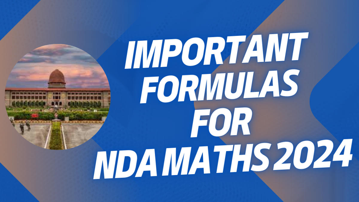 List of Important Formula for NDA Mathematics Exam