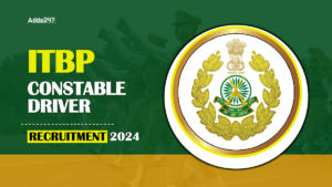 ITBP Constable Driver Recruitment 2024