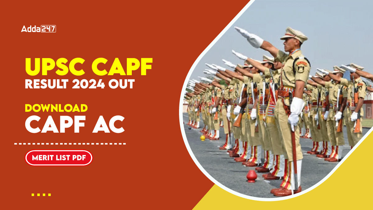 UPSC CAPF Result 2024