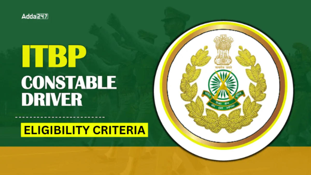 ITBP Driver Eligibility Criteria 2024