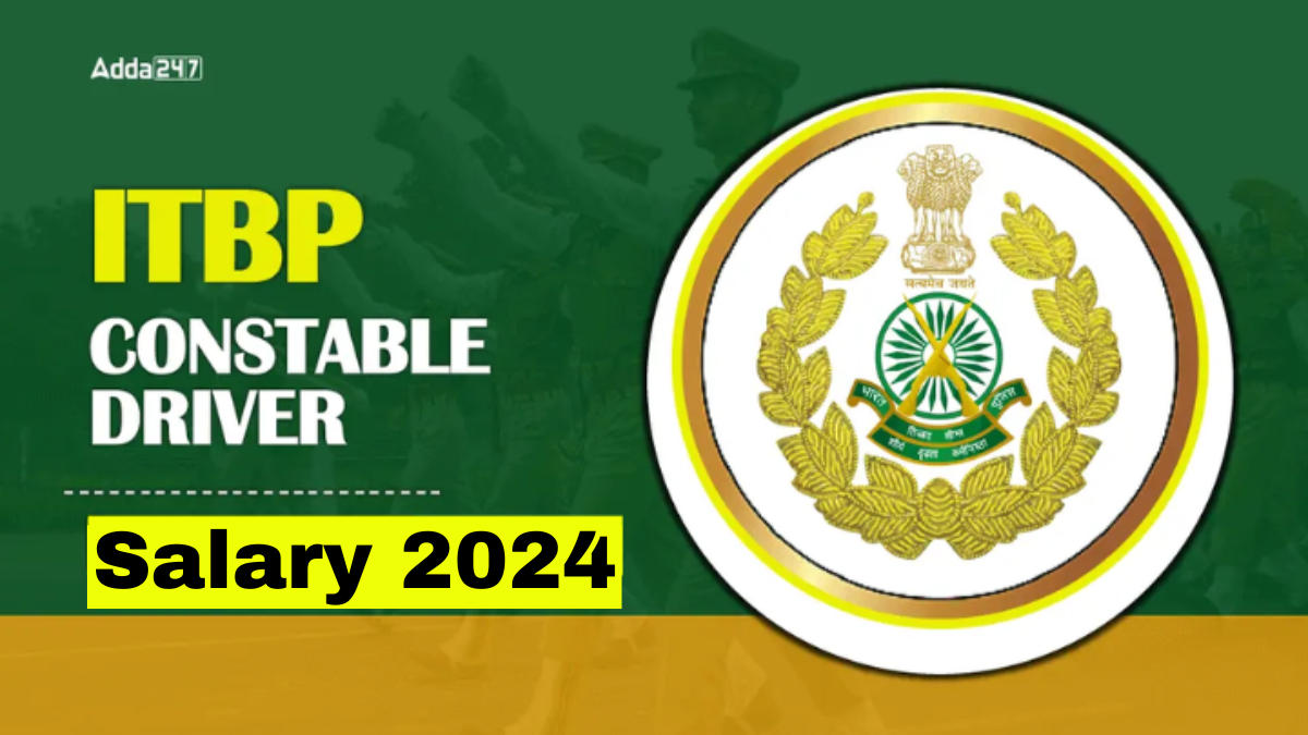 ITBP Driver Salary Structure 2024