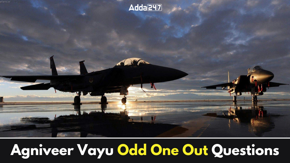 Agniveer Vayu Odd One Out Questions