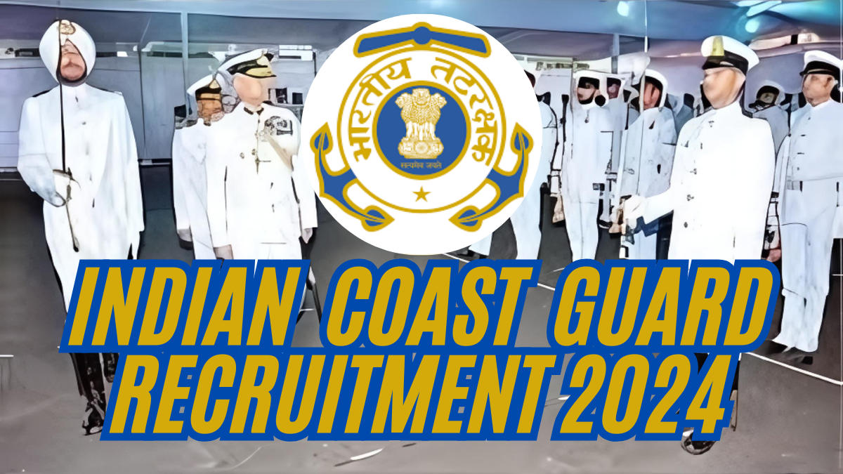 Indian Coast Guard Recruitment 2024