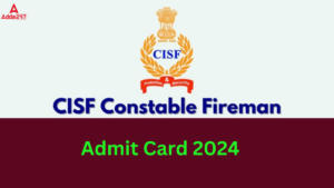 CISF Fireman Admit Card