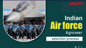 Indian Air Force Agniveer Vayu Selection Process 2025