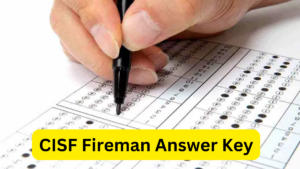 CISF Fireman Answer Key 2024