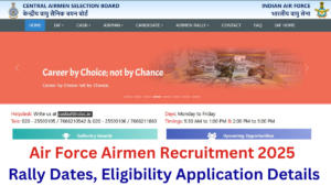 Air Force Airmen Recruitment 2025: Rally Dates, Eligibility, and Application Details