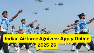 Indian Airforce Agniveer Apply Online 2025-26