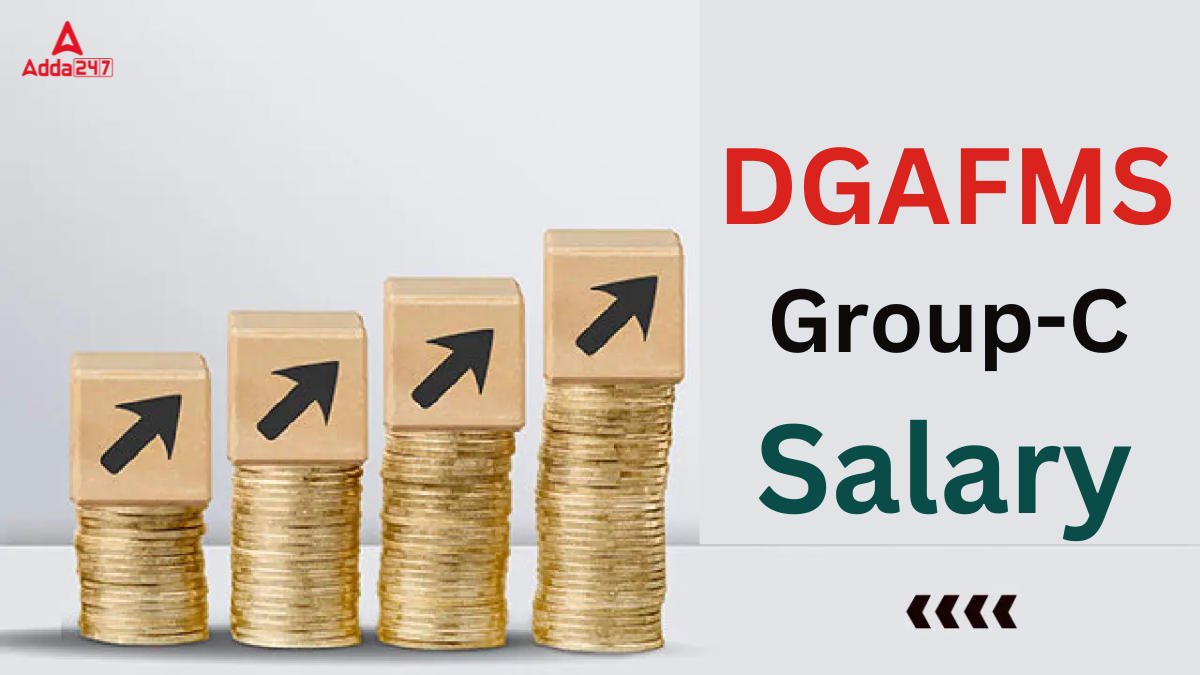 DGAFMS Group C Salary 2025