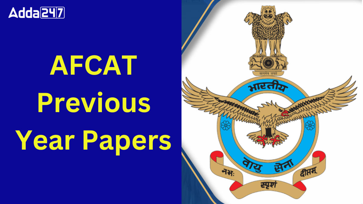 AFCAT Previous Year Papers, Download PDF