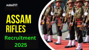 Assam Rifles Recruitment 2025 Notification Out for 215 Posts, Check full details