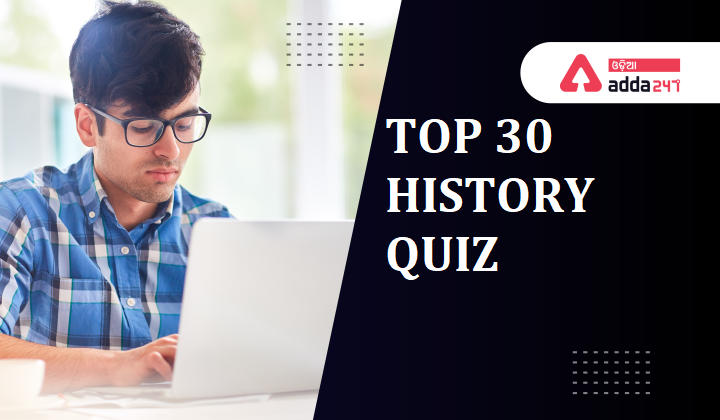 TOP 30 HISTORY QUIZ