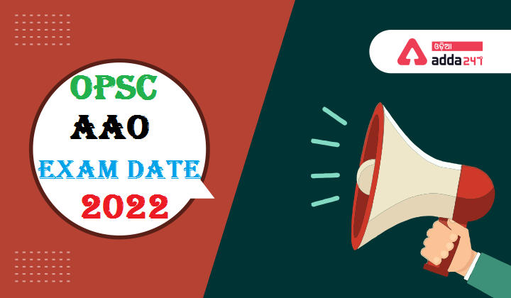 OPSC AAO Exam Date 2022