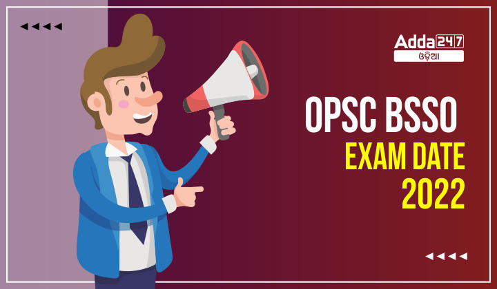 OSSC BSSO Exam Date 2022