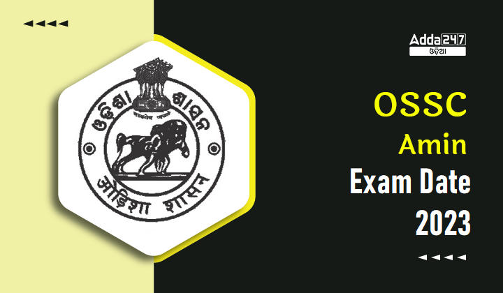 OSSC Amin Exam Date 2023